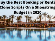 Buy the Best Booking or Rental Clone Scripts On a Shoestring Budget in 2020